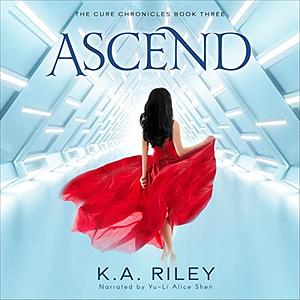Ascend by K.A. Riley