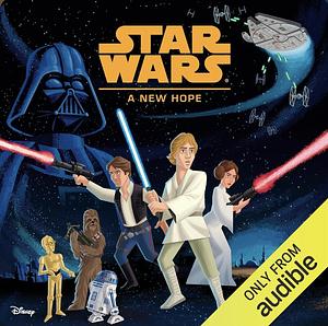 Star Wars Classic Stories: A New Hope by Lucasfilm Press