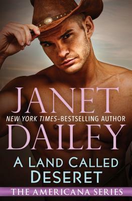 A Land Called Deseret by Janet Dailey