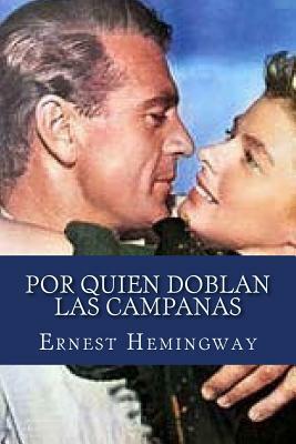 Por quien doblan las campanas by Ernest Hemingway