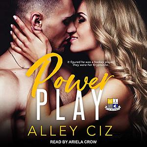 Power Play by Alley Ciz