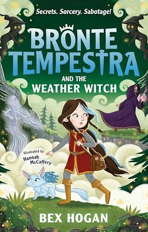 Bronte Tempestra and The Weather Witch by Bex Hogan