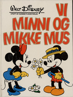 Vi Minni og Mikke Mus by The Walt Disney Company