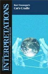 Kurt Vonnegut's Cat's Cradle by Harold Bloom, Jerome Klinkowitz, John L. Simons, Peter Freese, David H. Goldsmith, Loree Rackstraw, Lawrence R. Broer, James Lundquist, Terry Southern, Zoltan Ab di-Nagy, Leonard Mustazza, Peter J. Reed, Wendy B. Faris, Richard Giannone, William S. Doxey
