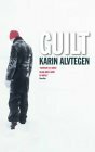 Guilt by Karin Alvtegen