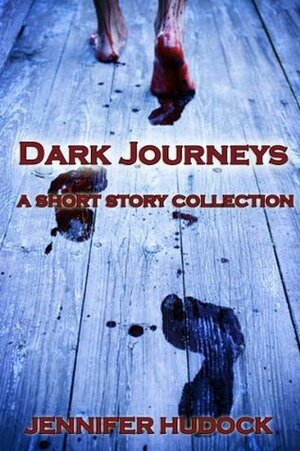 Dark Journeys by Jennifer Melzer