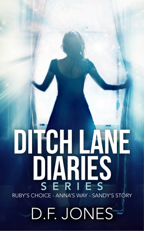 Ditch Lane Diaries Series by D.F. Jones
