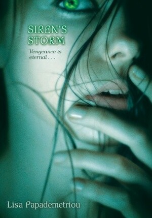 Siren's Storm by Lisa Papademetriou