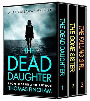 The Lee Callaway Series #1-3 by Thomas Fincham, Thomas Fincham