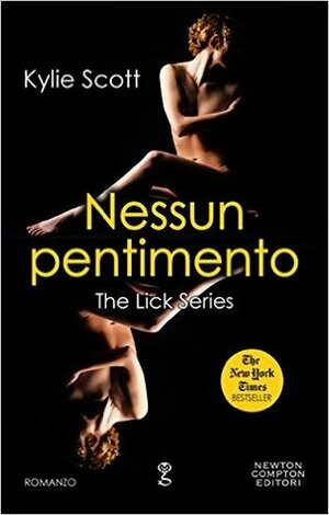 Nessun pentimento by Kylie Scott