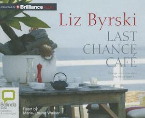 Last Chance Cafe by Liz Byrski