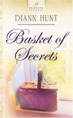 Basket of Secrets by Diann Hunt