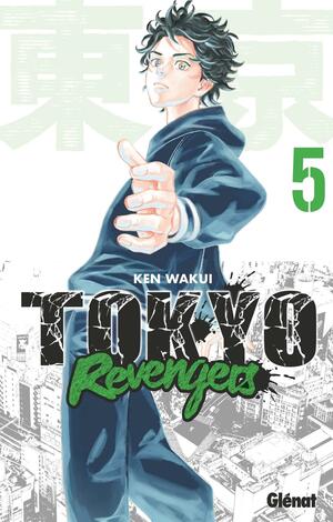 Tokyo Revengers Tome 5, Volume 5 by Ken Wakui