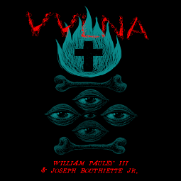 VVLNA: A Black Earth Tale of the Magnum Carcass by William Pauley III