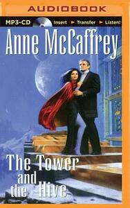 The Tower and the Hive by Anne McCaffrey