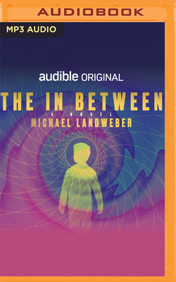 The in Between by Michael Landweber