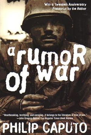 A Rumor of War by Philip Caputo