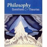 Philosophy:  Questions And Theories by Paul Paquette
