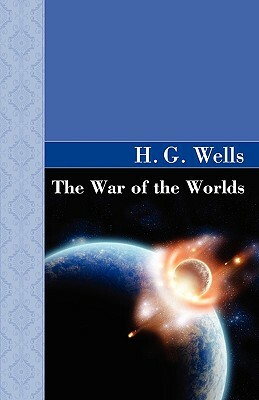 The War of the Worlds by H.G. Wells