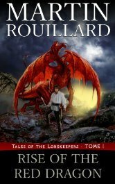 Rise of the Red Dragon by Martin Rouillard