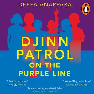 Djinn Patrol on the Purple Line by Deepa Anappara