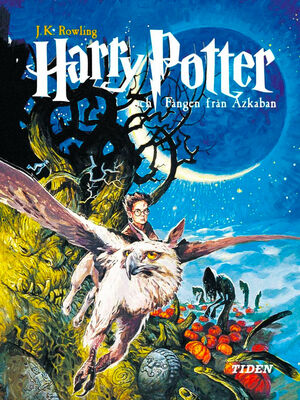 Harry Potter och Fången från Azkaban by J.K. Rowling
