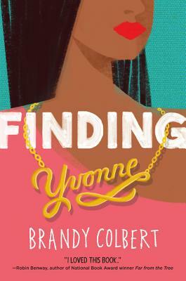 Finding Yvonne by Brandy Colbert
