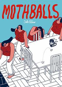 Mothballs by Sole Otero