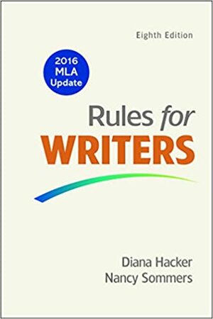 Rules for Writers with Writing about Literature by Nancy Sommers, Diana Hacker
