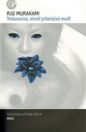Nekonečná, téměř průzračná modř by Jan Levora, Ryū Murakami