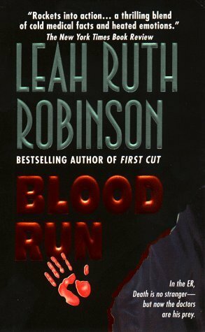Blood Run by Leah Ruth Robinson