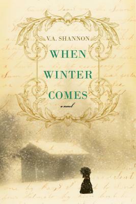 When Winter Comes by V. a. Shannon
