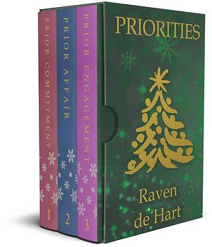 Priorities: Prior Commitment / Prior Affair / Prior Engagement by Raven de Hart
