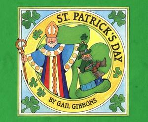 St. Patrick's Day by Gail Gibbons