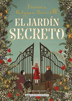 El Jardín Secreto by Frances Hodgson Burnett