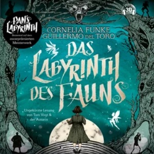 Das Labyrinth des Fauns by Guillermo del Toro, Cornelia Funke