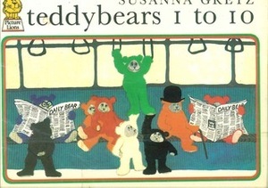 Teddy Bears 1 To 10 by Susanna Gretz