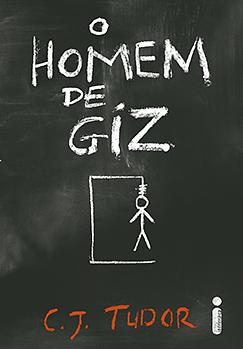 O Homem de Giz by C.J. Tudor
