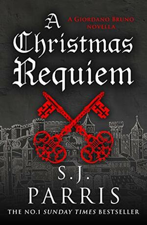 A Christmas Requiem by S.J. Parris