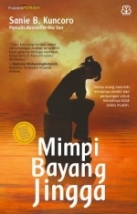 Mimpi Bayang Jingga by Imam Risdiyanto, Sanie B. Kuncoro