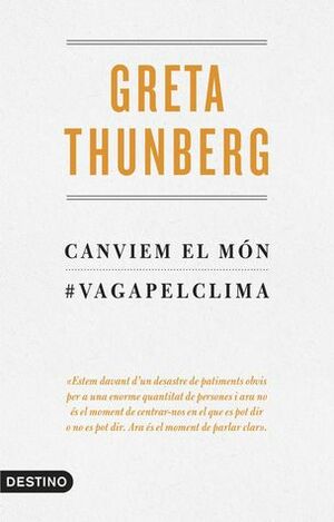 Canviem el món by Núria Parés Sellarés, Greta Thunberg