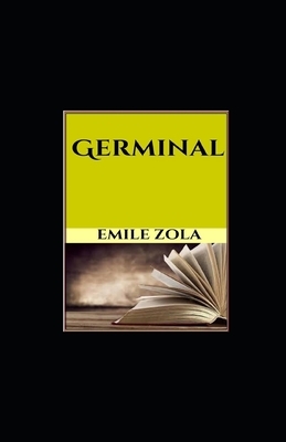 Germinal illustree by Émile Zola