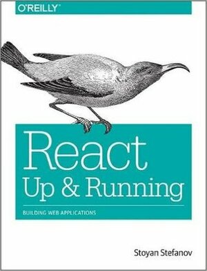 React: Up and Running by Stoyan Stefanov