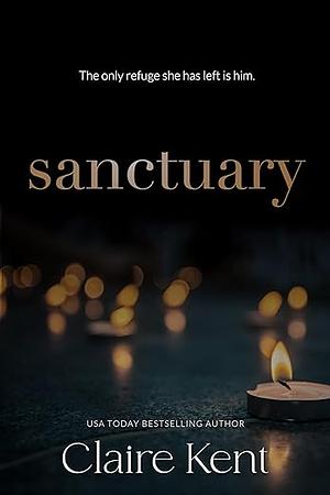 Sanctuary  by Claire Kent