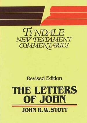 The Letters Of John by John R.W. Stott