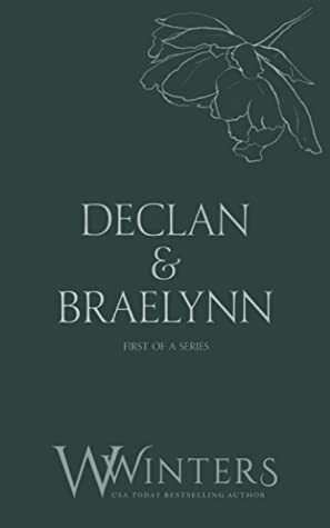 Declan & Braelynn: Tease Me Once by W. Winters