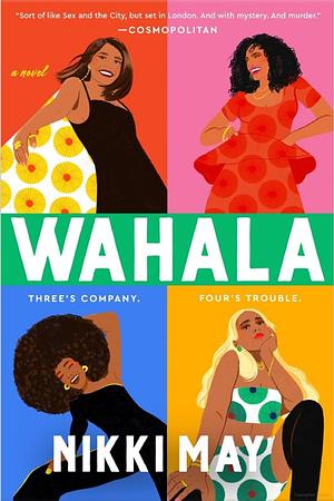 Wahala: A Novel by Nikki May