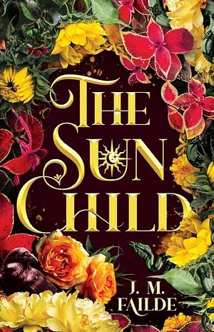 The Sun Child  by J.M. Failde