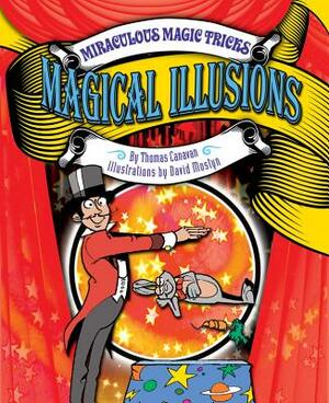 Magical Illusions by Thomas Canavan