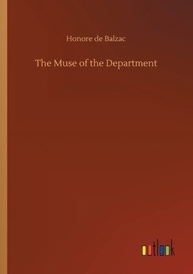 The Muse of the Department by Honoré de Balzac